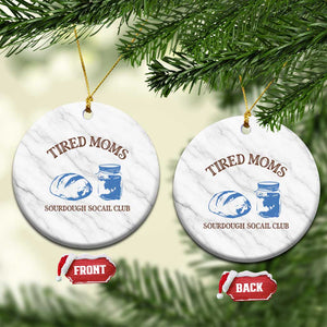Tired Moms Sourdough Socail Club Ceramic Ornament Funny Baking Baker Humor TS14 1pc White Marble Print Your Wear