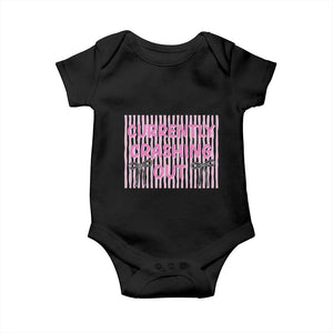 Currently Crashing Out Baby Onesie Coquette Pink Bow Sarcastic Funny Quote TS14 Black Print Your Wear