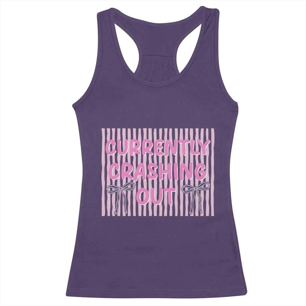 Currently Crashing Out Racerback Tank Top Coquette Pink Bow Sarcastic Funny Quote TS14 Purple Print Your Wear