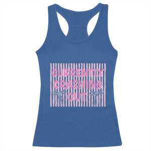 Currently Crashing Out Racerback Tank Top Coquette Pink Bow Sarcastic Funny Quote TS14 Royal Blue Print Your Wear
