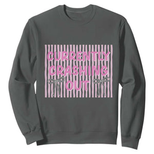 Currently Crashing Out Sweatshirt Coquette Pink Bow Sarcastic Funny Quote TS14 Dark Heather Print Your Wear