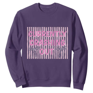 Currently Crashing Out Sweatshirt Coquette Pink Bow Sarcastic Funny Quote TS14 Purple Print Your Wear
