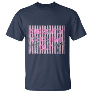 Currently Crashing Out T Shirt Coquette Pink Bow Sarcastic Funny Quote TS14 Navy Print Your Wear