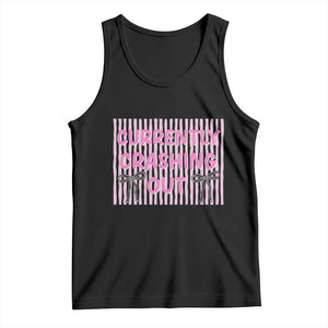Currently Crashing Out Tank Top Coquette Pink Bow Sarcastic Funny Quote TS14 Black Print Your Wear