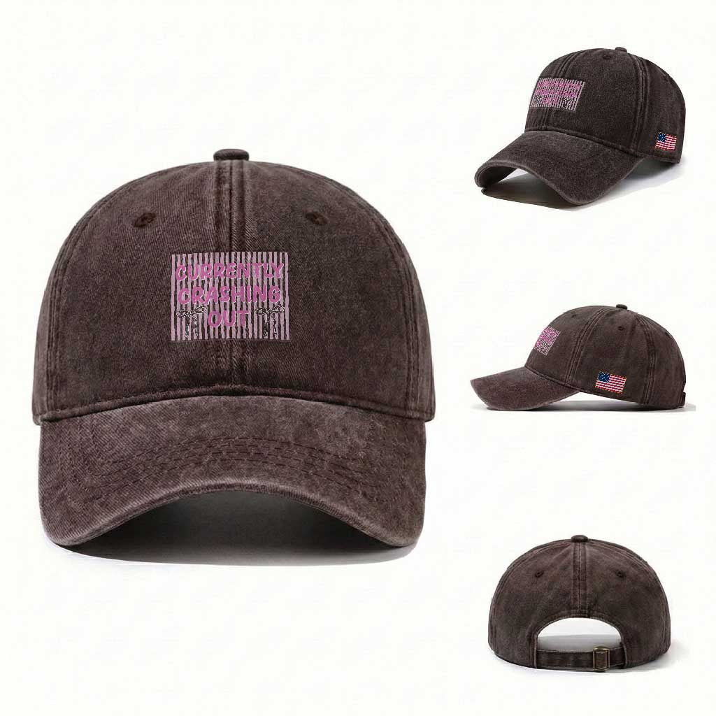 Currently Crashing Out Washed Cotton Baseball Cap Coquette Pink Bow Sarcastic Funny Quote TS14 Washed Cap Universal Fit Dark Brown Print Your Wear