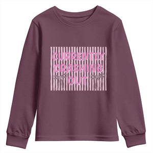 Currently Crashing Out Youth Sweatshirt Coquette Pink Bow Sarcastic Funny Quote TS14 Maroon Print Your Wear
