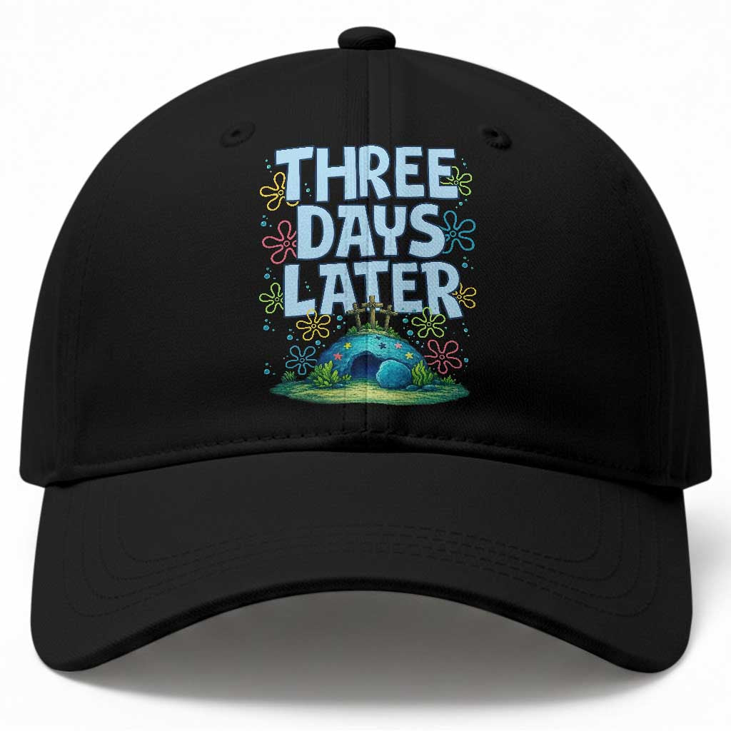 3 Days Later Baseball Cap Funny Easter Christian TS14 Print Your Wear