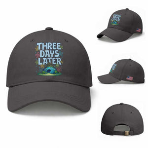 3 Days Later Baseball Cap Funny Easter Christian TS14 Baseball Cap Universal Fit Dark Gray Print Your Wear