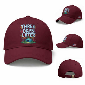 3 Days Later Baseball Cap Funny Easter Christian TS14 Baseball Cap Universal Fit Maroon Print Your Wear