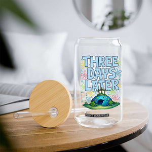 3 Days Later Glass Can Funny Easter Christian TS14 Print Your Wear