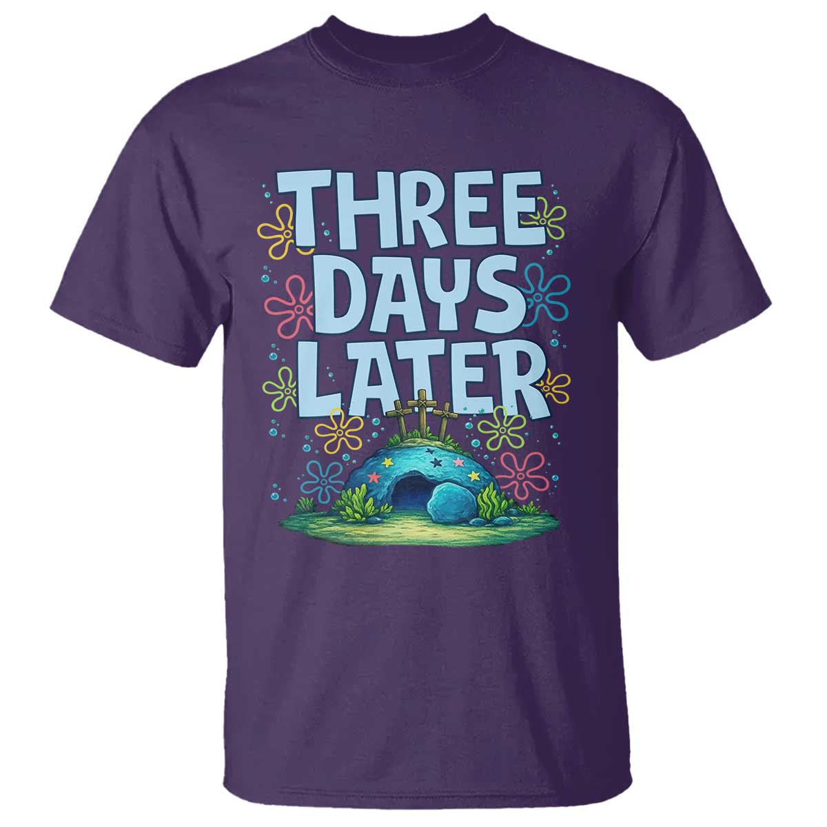 3 Days Later T Shirt Funny Easter Christian TS14 Purple Print Your Wear