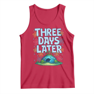 3 Days Later Tank Top Funny Easter Christian TS14 Red Print Your Wear