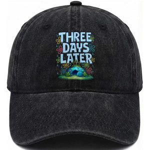 3 Days Later Washed Cotton Baseball Cap Funny Easter Christian TS14 Print Your Wear