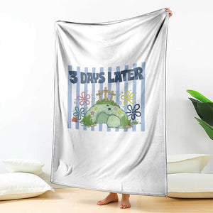 3 Days Later Throw Blanket Funny Easter Christian Faith Meme TS14 Print Your Wear