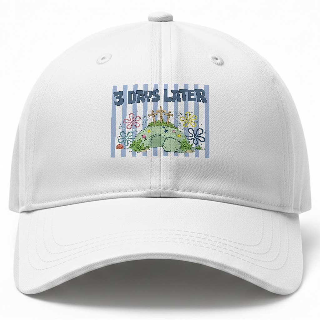 3 Days Later Baseball Cap Funny Easter Christian Faith Meme TS14 Print Your Wear