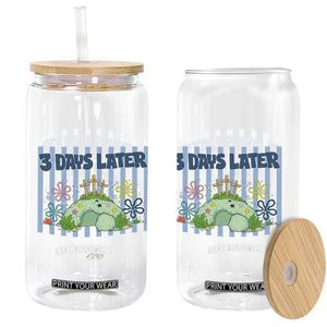 3 Days Later Glass Can Funny Easter Christian Faith Meme TS14 Print Your Wear
