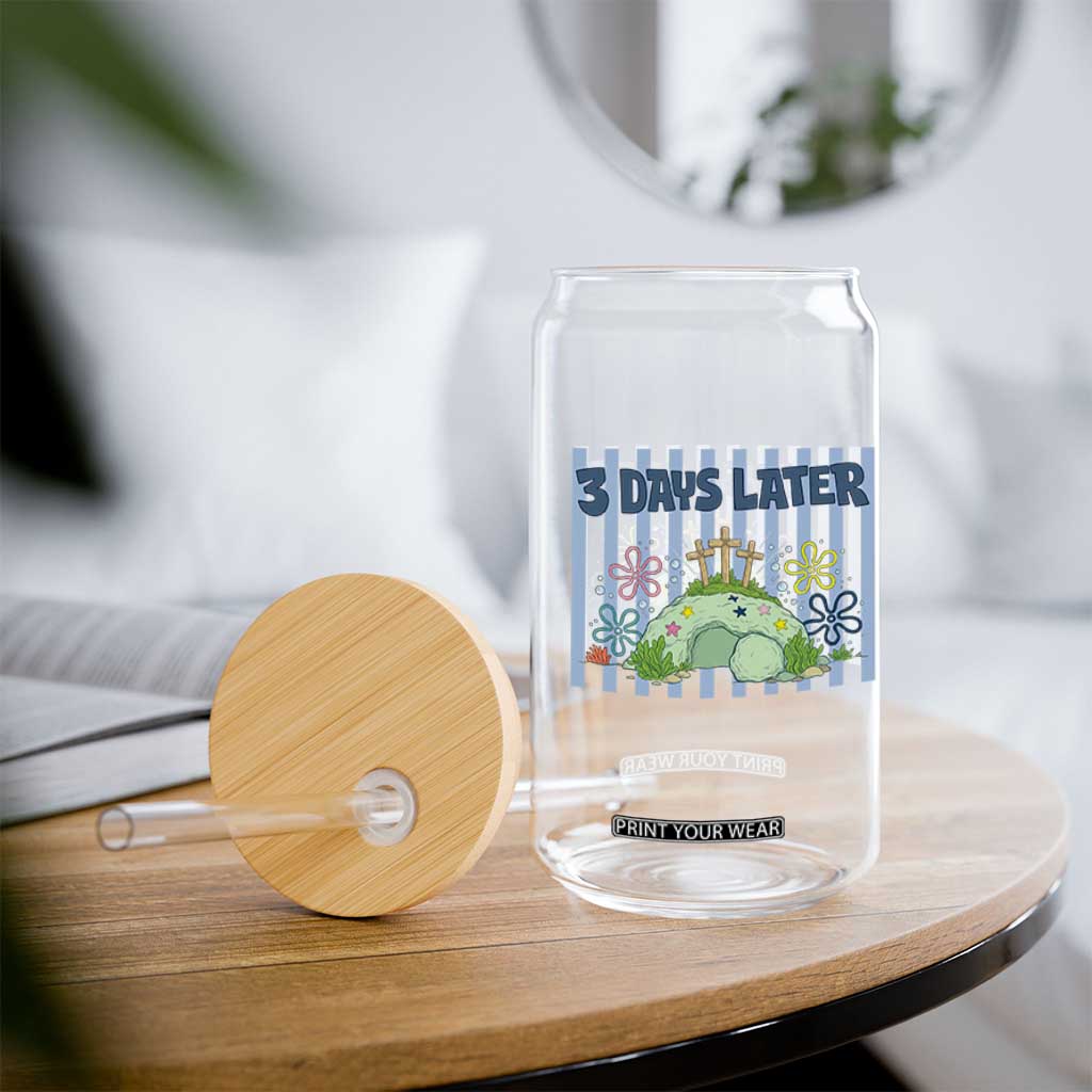 3 Days Later Glass Can Funny Easter Christian Faith Meme TS14 Print Your Wear