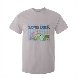 3 Days Later T Shirt For Kid Funny Easter Christian Faith Meme TS14 Ice Gray Print Your Wear
