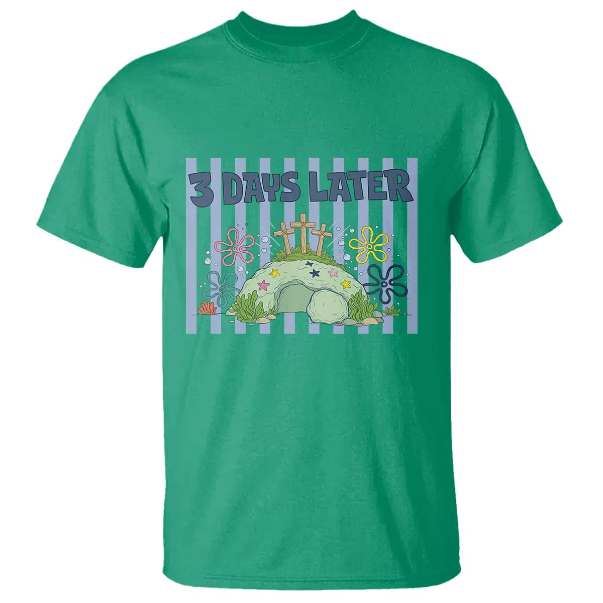 3 Days Later T Shirt Funny Easter Christian Faith Meme TS14 Irish Green Print Your Wear