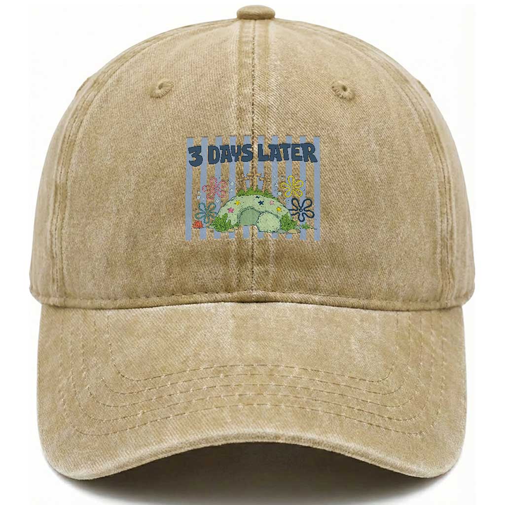 3 Days Later Washed Cotton Baseball Cap Funny Easter Christian Faith Meme TS14 Print Your Wear