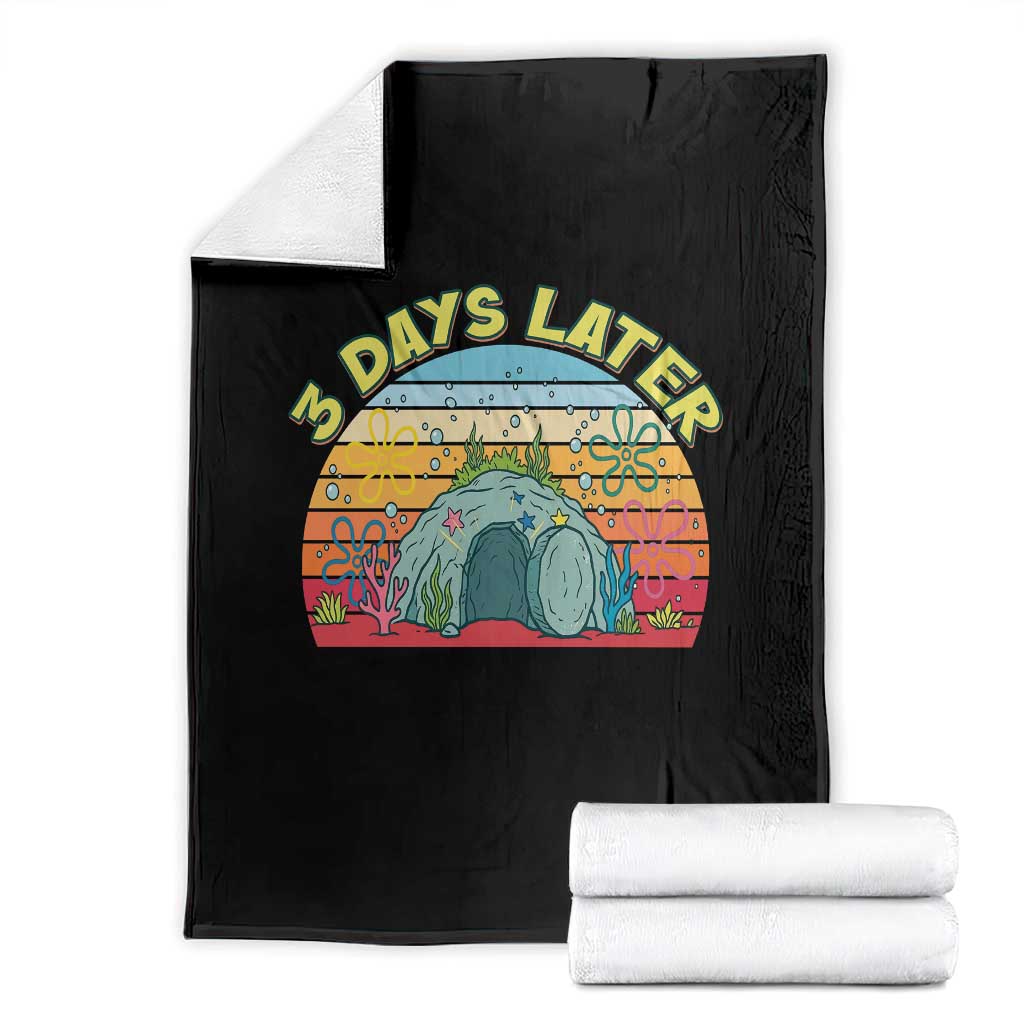 3 Days Later Christian Resurrection Throw Blanket Funny Easter Jesus Meme TS14 Black Print Your Wear