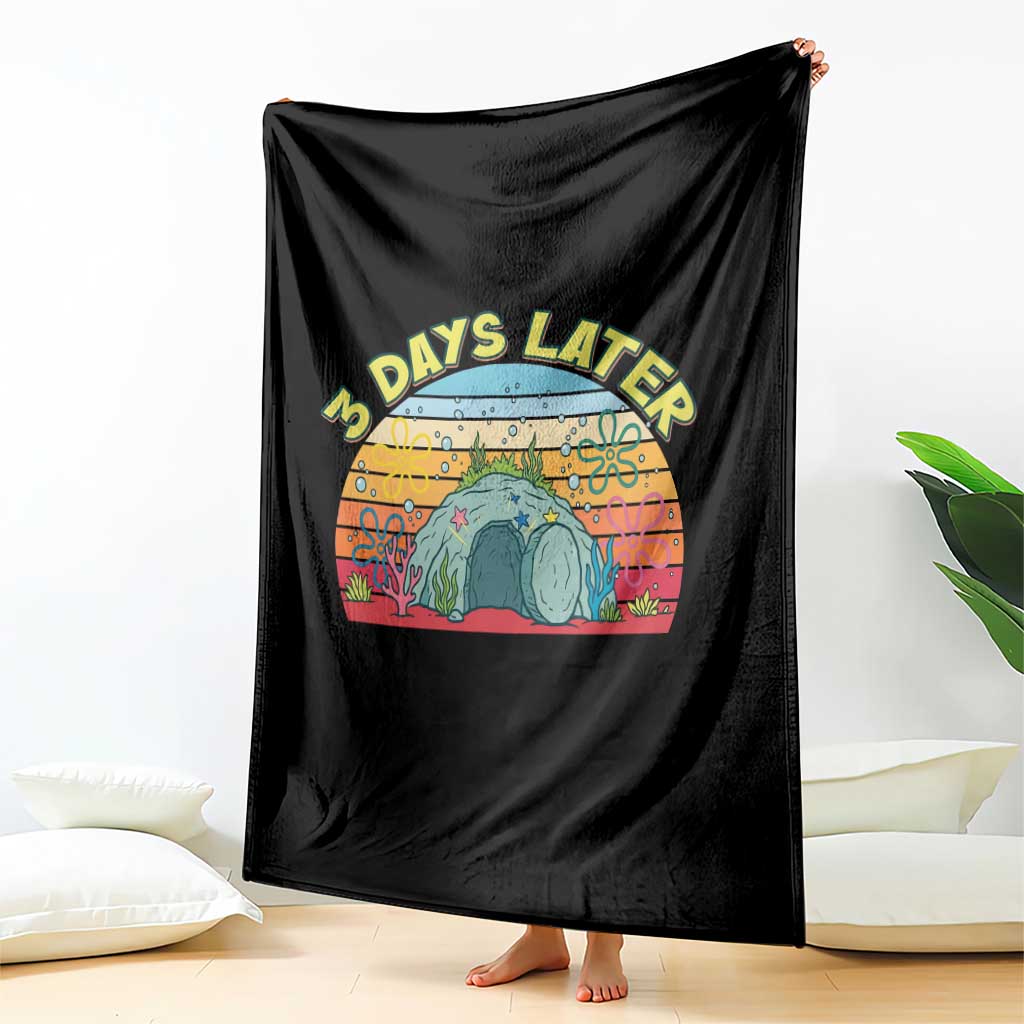 3 Days Later Christian Resurrection Throw Blanket Funny Easter Jesus Meme TS14 Print Your Wear