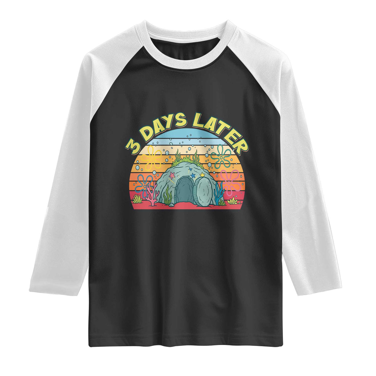 3 Days Later Christian Resurrection Raglan Shirt Funny Easter Jesus Meme TS14 Black White Print Your Wear