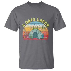 3 Days Later Christian Resurrection T Shirt Funny Easter Jesus Meme TS14 Charcoal Print Your Wear
