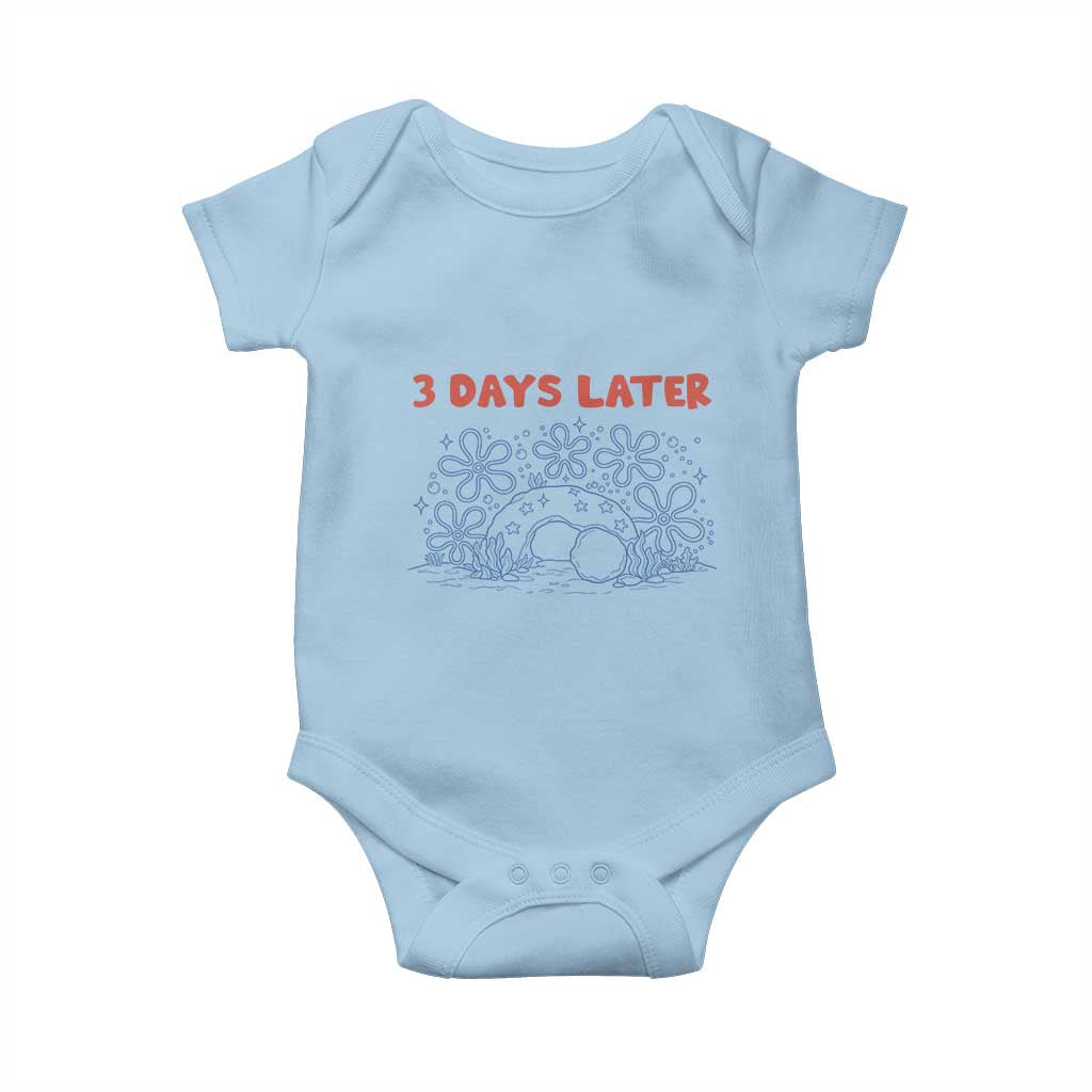 3 Days Later Baby Onesie Funny Easter Jesus Christian Meme TS14 Light Blue Print Your Wear