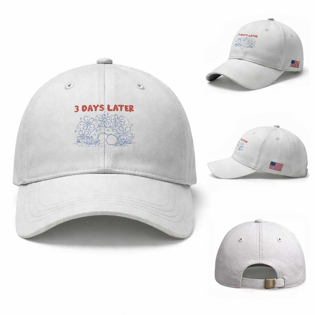3 Days Later Baseball Cap Funny Easter Jesus Christian Meme TS14 Baseball Cap Universal Fit White Print Your Wear