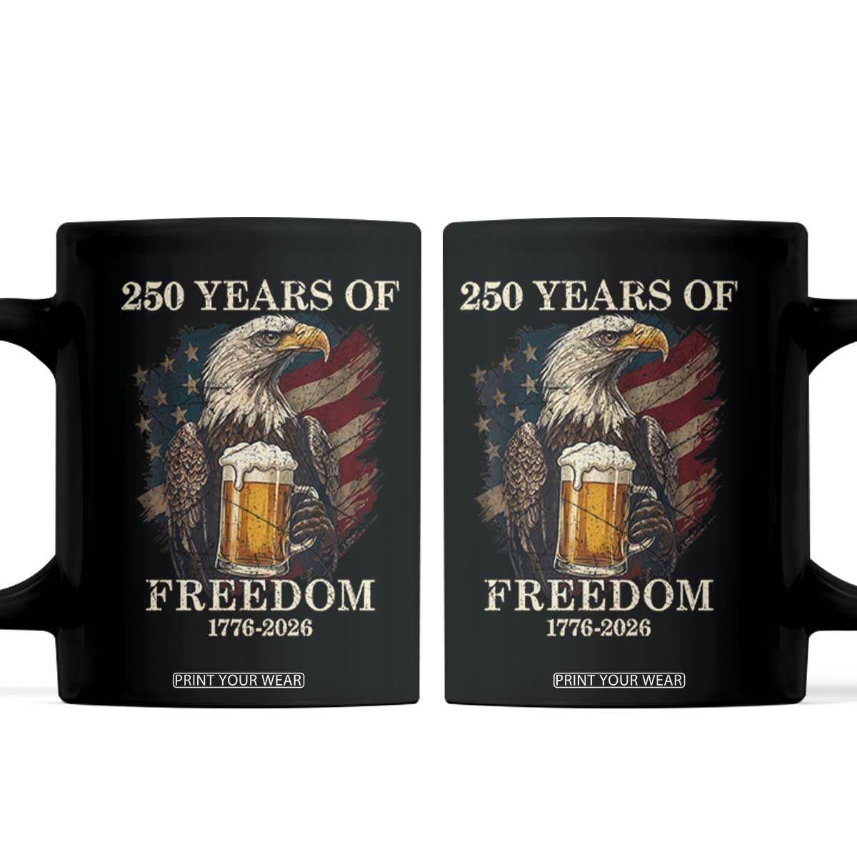 250 Years Of Freedom Coffee Mug Bald Eagle Drinking Beer American Flag TS14 Black Print Your Wear