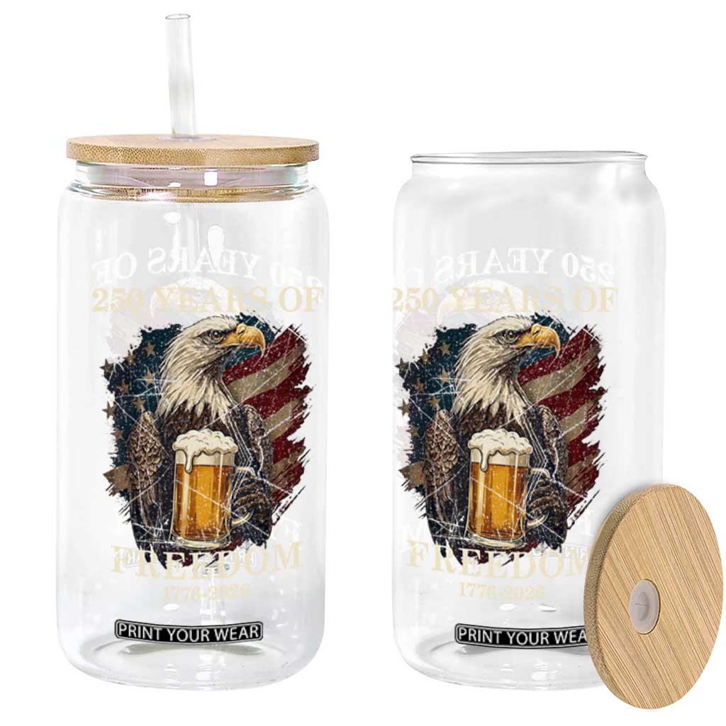 250 Years Of Freedom Glass Can Bald Eagle Drinking Beer American Flag TS14 Print Your Wear