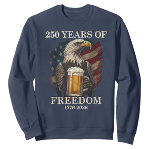 250 Years Of Freedom Sweatshirt Bald Eagle Drinking Beer American Flag TS14 Navy Print Your Wear