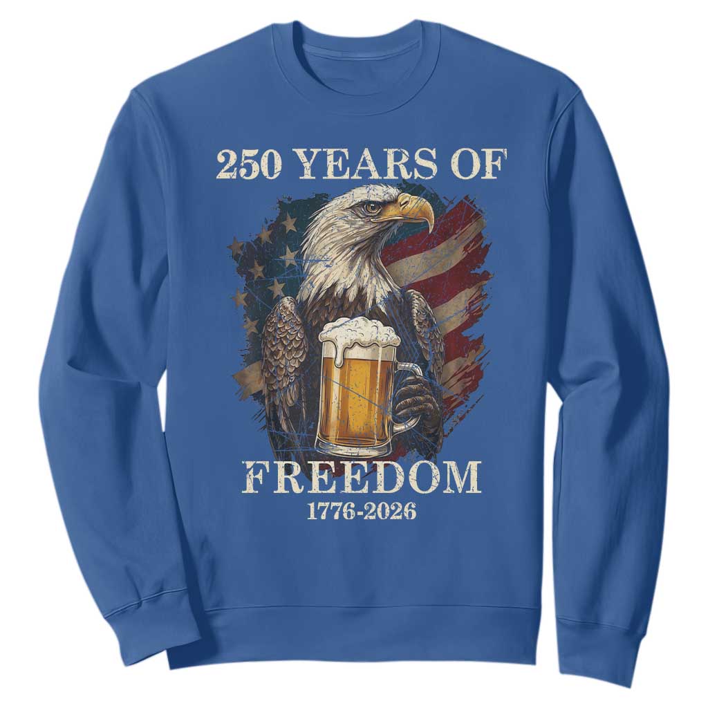 250 Years Of Freedom Sweatshirt Bald Eagle Drinking Beer American Flag TS14 Royal Blue Print Your Wear