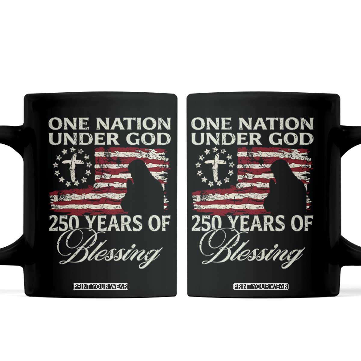 250th Anniversary USA Coffee Mug One Nation Under God 250 Years Of Blessing TS14 Black Print Your Wear