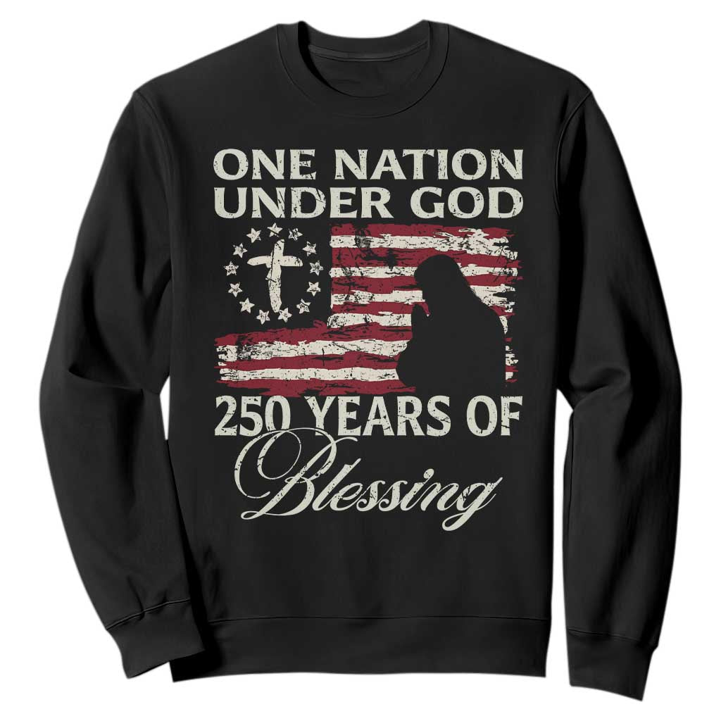 250th Anniversary USA Sweatshirt One Nation Under God 250 Years Of Blessing TS14 Black Print Your Wear