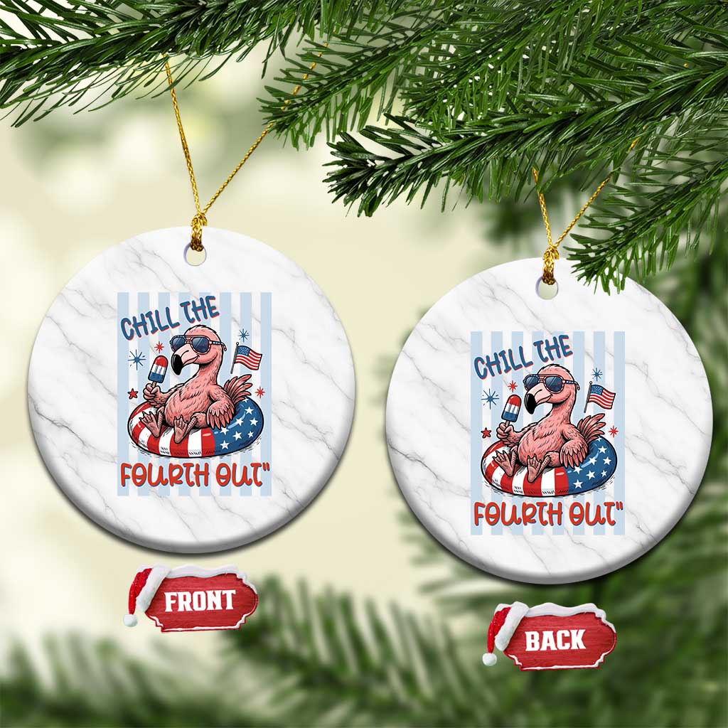 Chill The Fourth Out Ceramic Ornament Flamerica Flamingo 4th Of July TS14 1pc White Marble Print Your Wear