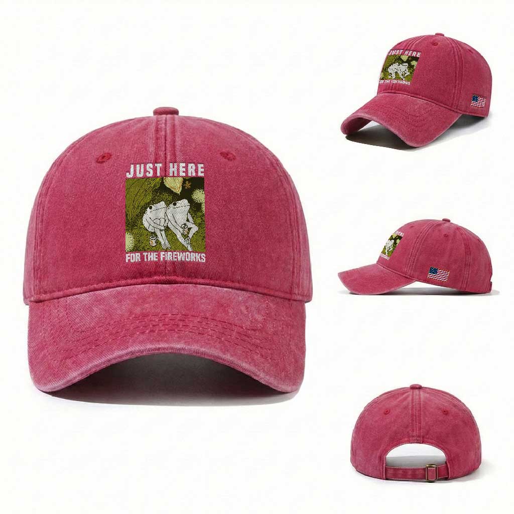 Funny Frog 4th of July Washed Cotton Baseball Cap Just Here For The Fireworks TS14 Washed Cap Universal Fit Red Print Your Wear