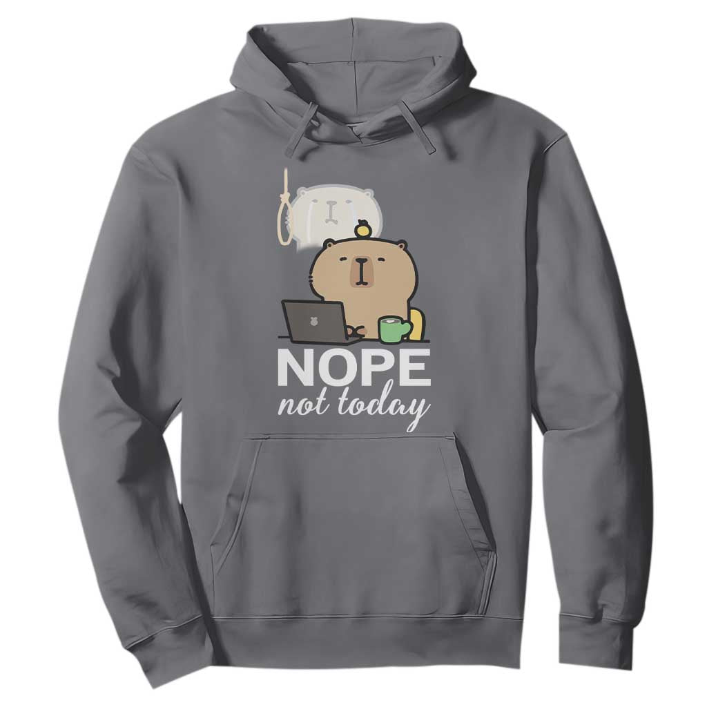 Nope Not Today Hoodie Funny Lazy Capybara Meme TS14 Charcoal Print Your Wear