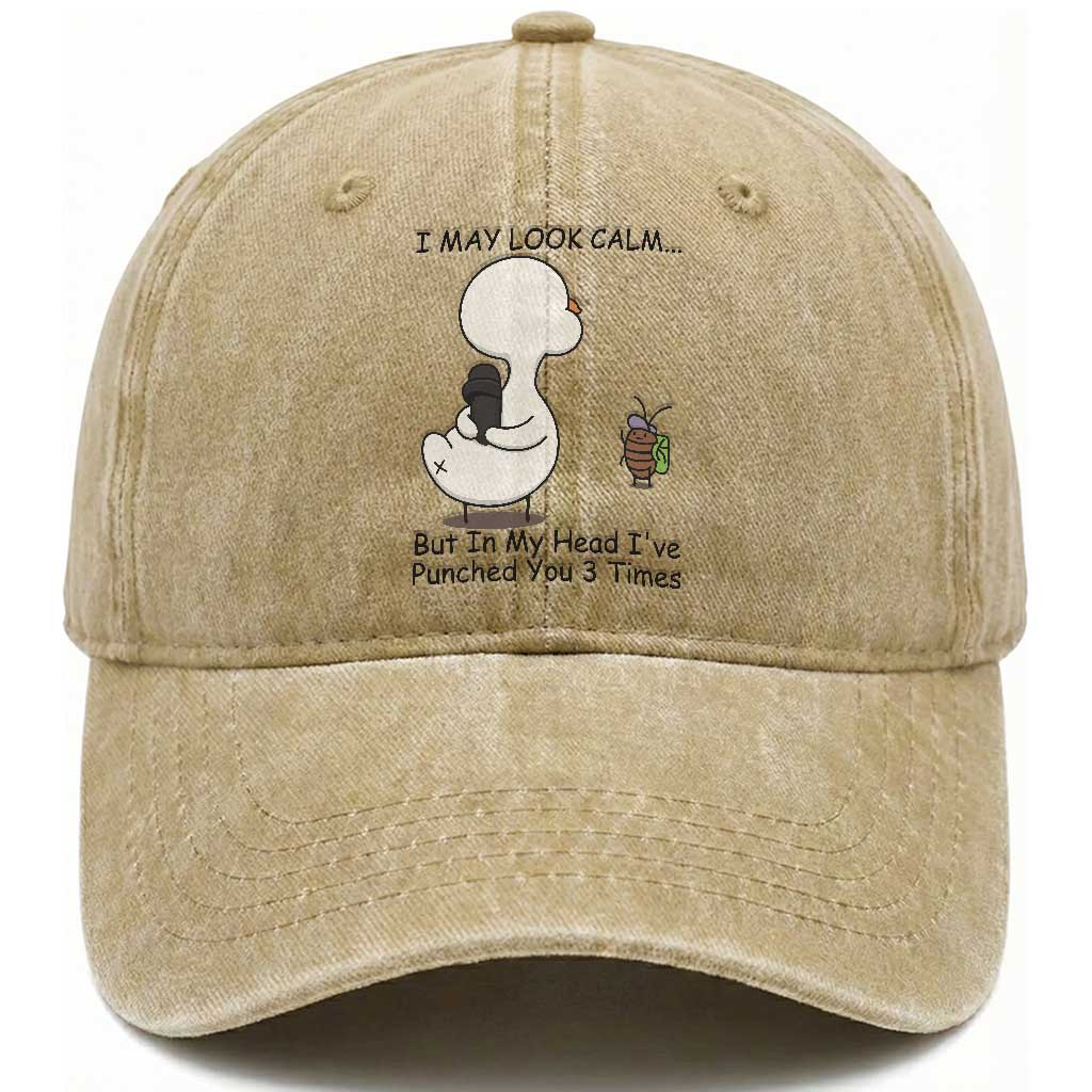 In My Head I Have Pecked You 3 Times Washed Cotton Baseball Cap Funny Duck Sarcastic Farm Humor TS14 Washed Cap Universal Fit Khaki Print Your Wear