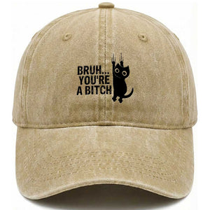 Funny Black Cat Washed Cotton Baseball Cap Bruh You Are A Bitch Kitty Sarcastic Meme TS14 Washed Cap Universal Fit Khaki Print Your Wear