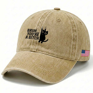 Funny Black Cat Washed Cotton Baseball Cap Bruh You Are A Bitch Kitty Sarcastic Meme TS14 Print Your Wear