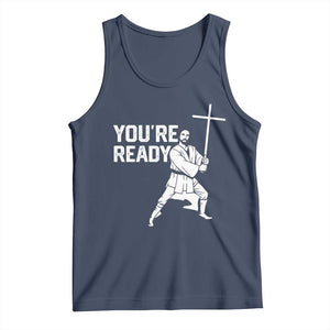 Funny Jesus Christian Meme Tank Top You Are Ready TS14 Navy Print Your Wear