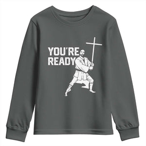 Funny Jesus Christian Meme Youth Sweatshirt You Are Ready TS14 Dark Heather Print Your Wear