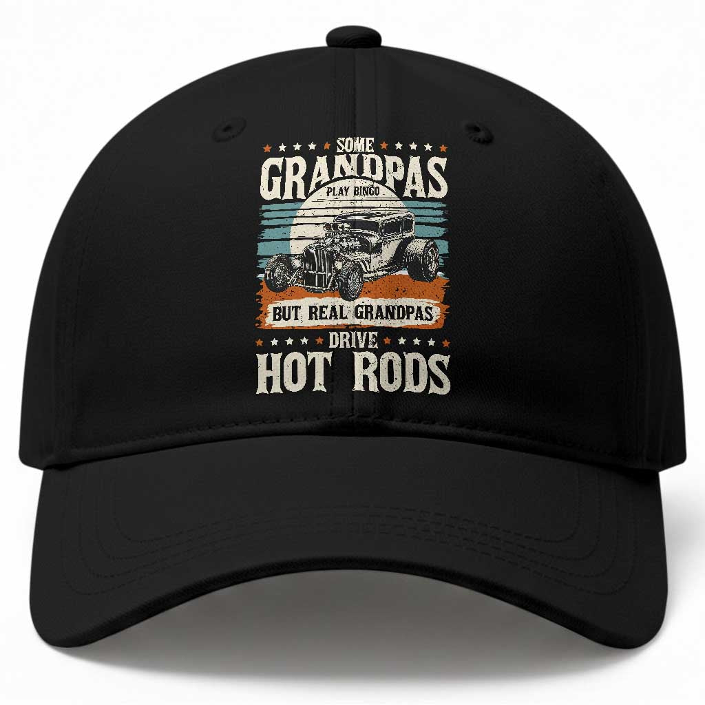 Some Grandpas Play Bingo Real Grandpas Drive Hotrods Baseball Cap 1932 American Classic Hot Rod TS14 Print Your Wear