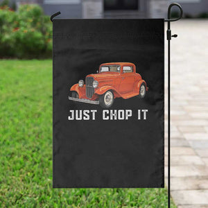 Just Chop It Garden Flag 1932 American Classic Hotrod TS14 Print Your Wear