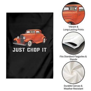 Just Chop It Garden Flag 1932 American Classic Hotrod TS14 Print Your Wear