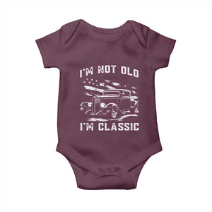 I'm Not Old I'm Classic Baby Onesie 1932 American Classic Hotrod TS14 Maroon Print Your Wear