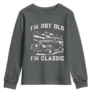 I'm Not Old I'm Classic Youth Sweatshirt 1932 American Classic Hotrod TS14 Dark Heather Print Your Wear