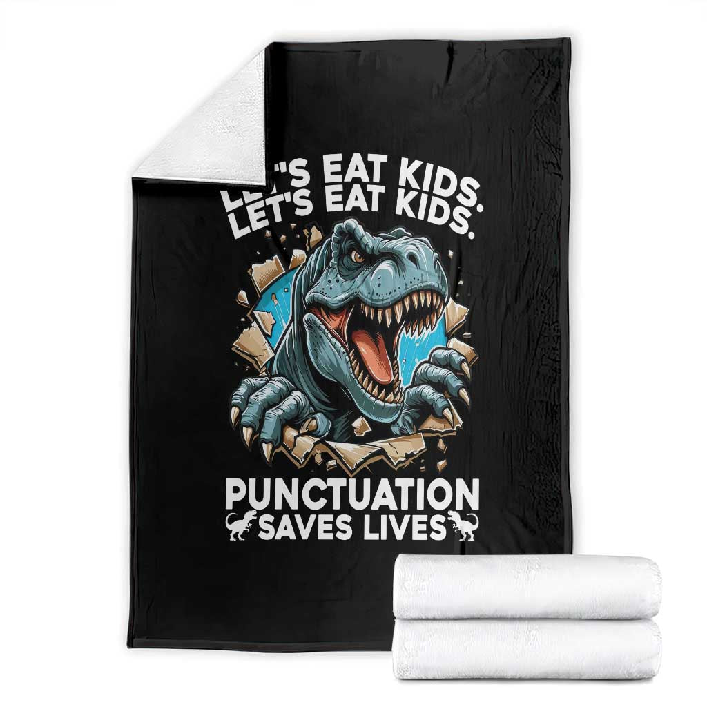 Funny Grammar Dino Throw Blanket Let Us Eat Kids Punctuation Saves Lives TS14 Black Print Your Wear